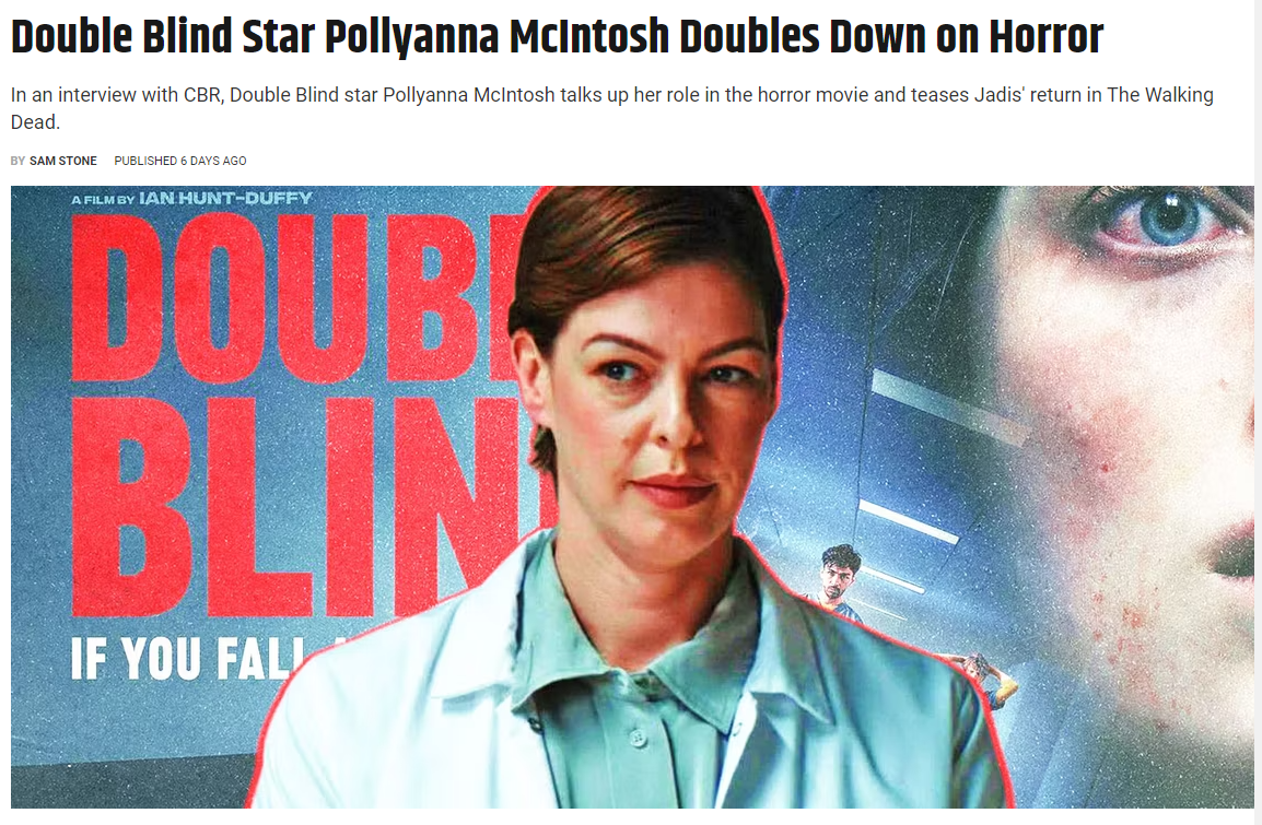 Double Blind Star Pollyanna McIntosh Doubles Down on Horror